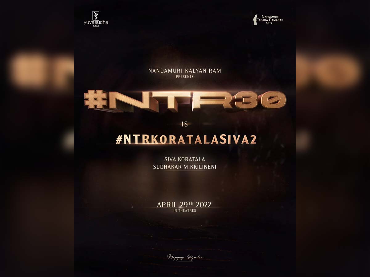 Official #NTR30:  Jr NTR Pan Indian film with Koratala Siva