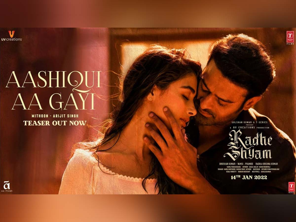 Radhe Shyam Aashiqui Aa Gayi teaser: Magic of Arijit Singh voice