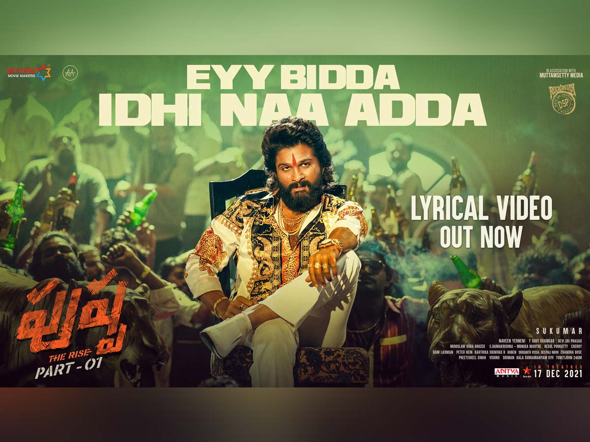 Pushpa: The Rise fourth Single Eyy Bidda Idhi Naa Adda song review