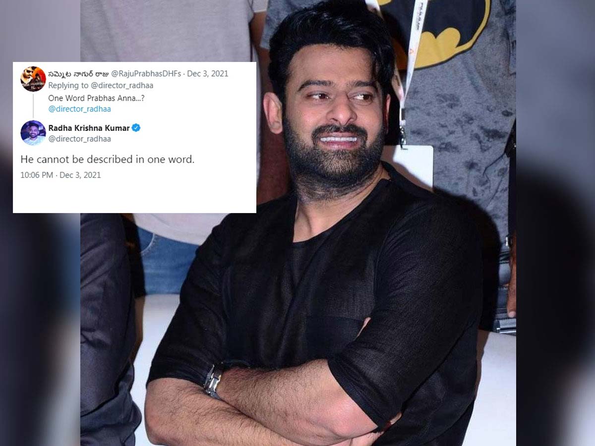 Prabhas cannot be described in one word