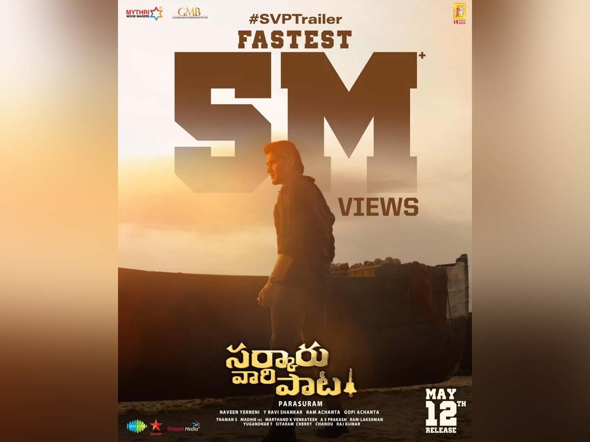 Sarkaru Vaari Paata trailer takes everyone by storm@ Fastest 5M+ views with 300K+ likes